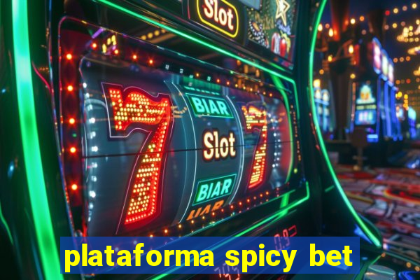 plataforma spicy bet